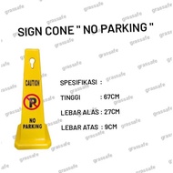 Cone Sign No Parking Cone/