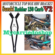 Motorcycle HRV Rear Top Box Bracket For Suzuki Raider 150 Carb V2