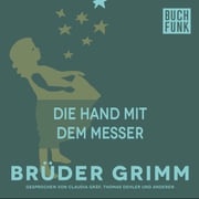 Die Hand mit dem Messer Brüder Grimm