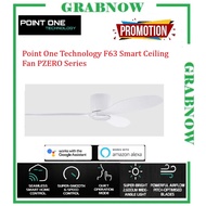 Point One Technology F63 Smart Ceiling Fan PZERO Series