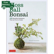 Absolutely Delighted.! MOSS BALL BONSAI : 100 BEAUTIFUL KOKEDAMA THAT ARE FUN TO CREATE