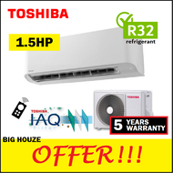 Toshiba 1.5HP R32 Air Conditioner RAS-H13J2KG Air Cond Energy Saving (5 Year Warranty) daikin panasonic acson Aircond