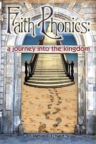 45520.Faith Phonics: A Journey into the KIngdom