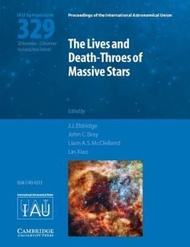 The Lives and Death-Throes of Massive Stars (IAU S329) by J.J. Eldridge (UK edition, hardcover)