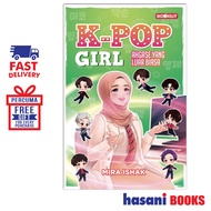 Hasani Bookiut K-Pop Girl Ahgase Yang Luar Biasa Mira Ishak 9789673696482