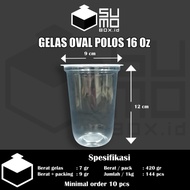 gelas plastik oval bening 14oz 6gr 18oz 7gr / cup 14 oz 18 oz [eceran] - 16 oz polos