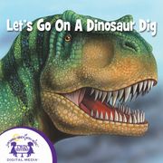 Let's Go On A Dinosaur Dig Kim Mitzo Thompson