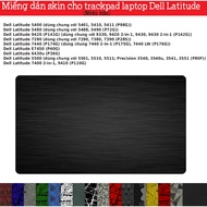 Laptop Trackpad Skin for Dell Latitude 5400, 5480, 9420, 7280, 7440, E7450, 6430u, 5500, 9410 (Many 