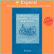 Biophotonics and Coherent Systems in Biology by V.L. Voeikov (UK edition, hardcover)