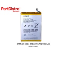 100% ORIGINAL OPPO A53/A32/A16/A93 5G/BLP805 BATTERY