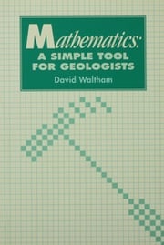 Mathematics: a Simple Tool for Geologists Waltham, D.