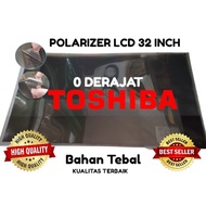 Polarizer Tv Lcd Toshiba Regza 32 Inch 0 Derajat ( Bagian Depan )