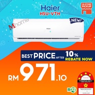 OFFER Haier 1.0HP / 1.5HP / 2.0HP / 2.5HP R32 AirCond Inverter HSU-VTH/VXA