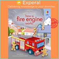 Peep Inside how a Fire Engine works by Lara Bryan (UK edition, paperback)