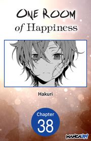 One Room of Happiness #038 Hakuri