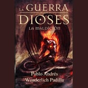 La Maldición Pablo Andrés Wunderlich Padilla