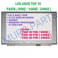 LAYAR LED LCD ASUS TUF FA506 FA506I FA506IC FA506IC-DS71-CA FA506IC-HN FA506IC-PB74 FA506IE FA506IE-
