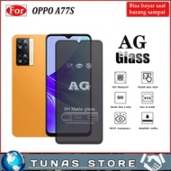 Tempered Glass ANTI GLARE OPPO A77S