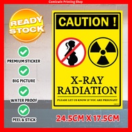 CMC313 XRAY Sign Sticker (24.5x17.5cm) Clinic Safety Signage XRAY Sticker Pregnant X-Ray CT Scan Rad