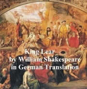 Das Leben und der Tod des Konigs Lear, King Lear in German translation William Shakespeare