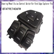 [P K A M] BT4T9E740AFW Car Steering Wheel Cruise Control Switch for Edge Explorer Flex