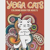 Yoga Cat Coloring Book: Kitty Yoga Mandala And Zentangle Coloring Pages