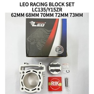 LEO RACING BLOCK CERAMIC SET LC135 Y15ZR FZ150 62MM 68MM 70MM 72MM 73MM