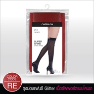 CHERILON Super Shine Glitter Over Knee เชอรีล่อน ถุงน่องโคนขา ถุงน่องแฟชั่น กลิตเตอร์ แวววาว ขาดไม่ร