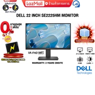 [ผ่อน 0% 3 ด.]DELL 22 INCH SE2225HM MONITOR (VA FHD/100Hz)/ประกัน 3 Years Onsite