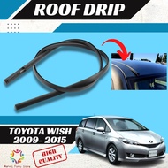 Toyota Wish 2009 Roof Drip Rubber Getah Bumbung 100% Toyota Original