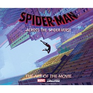 Spider-Man Across the Spider-Verse (The Art of the Movie) Hardcoverby Ramin Zahed &amp; Sony Pictures