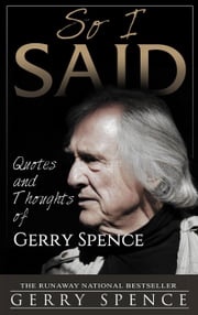 So I Said Gerry Spence