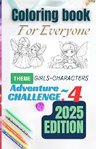 Coloring Book For Everyone - Theme ~ Girls Characters, Adventure Challenge 4: Size 5.5*8.5, 50 Drown