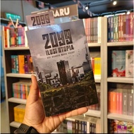 2099: Ilusi Utopia - Sri Rahayu Mohd Yusop