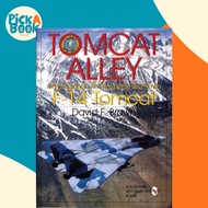 Tomcat Alley - A Photographic Roll Call of the Grumman F-14 Tomcat by David F. Brown (UK edition, ha