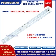 LC-32LE275X / LC-32LE375X SHARP 32" LED TV BACKLIGHT(LAMPU TV) SHARP 32 INCH LED TV LC32LE275 LC32LE