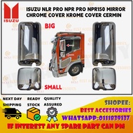 ISUZU NLR PRO NPR PRO NPR150 MIRROR CHROME COVER KROME COVER CERMIN GOOD QUALITY