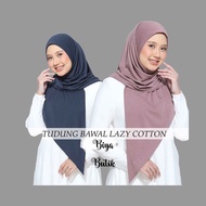 TUDUNG BAWAL LAZY PREMIUM COTTON