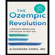 The Ozempic Revolution: A Doctor's Proven Plan for Success to Help You Reverse Obesity, End Yo-Yo Di