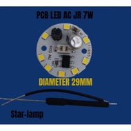 PCB LED AC JR 7W DM 29MM