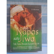 TWO BREATH ONE SOUL POINT TEMU AKIDAH SUNNAH-SYI'AH by dr.athif bay