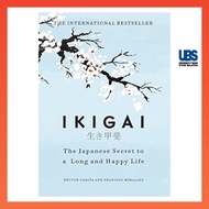 Ikigai: Japanese Secret To A Long And Happy Life