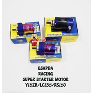 ESPADA STARTER MOTOR RACING 0 SPEC FOR BIG BORE ASSY RS-150 RS 150 RS150 RS150R LC135 V1 V2 V3 V4 V5