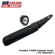 YAMAHA Y15 Y15ZR EXHAUST COVER BLACK PIPE COVER PENUTUP EXHAUST PIPE HITAM
