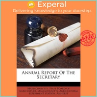Annual Report of the Secretary by Amherst (US edition, paperback)