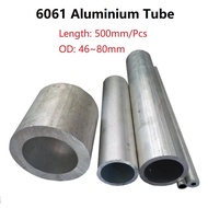 6061 Aluminium Tube Length 500mm OD 46~80mm Inner Straight Round Aluminum Alloy Hollow Round Pipe