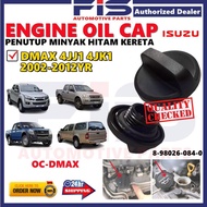 FIS Engine Oil Cap Isuzu Dmax 4JJ1 4JK1 4WD 2002-2012YR Penutup Minyak Hitam Kereta