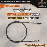 Royal Enfield รวม สายคลัช (Clutch Cable) ทุกรุ่น อะไหล่แท้ศูนย์ classic 350 / 500 / Interceptor 650 