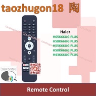 Haier TV Remote Control [29] Smart Android LED H65K66UG PLUS H58K66UG PLUS H55K66UG PLUS H50K66UG PL