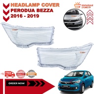 READY STOCK | Perodua Bezza 2016-2019 HEADLAMP COVER / HEADLIGHT COVER / HEADLAMP LENS / HEADLIGHT L